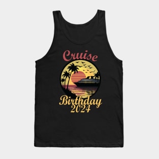 Cruise Birthday 2024 Tank Top